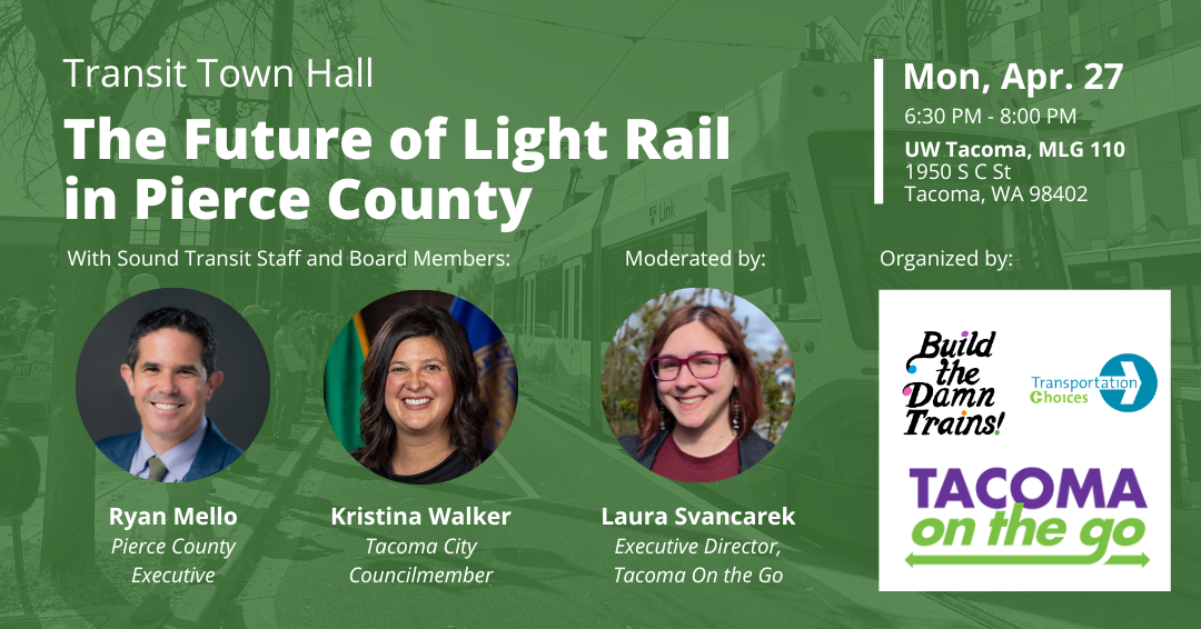 Flyer for Transit Town Hall "The Future of Light Rail in Pierce County" 