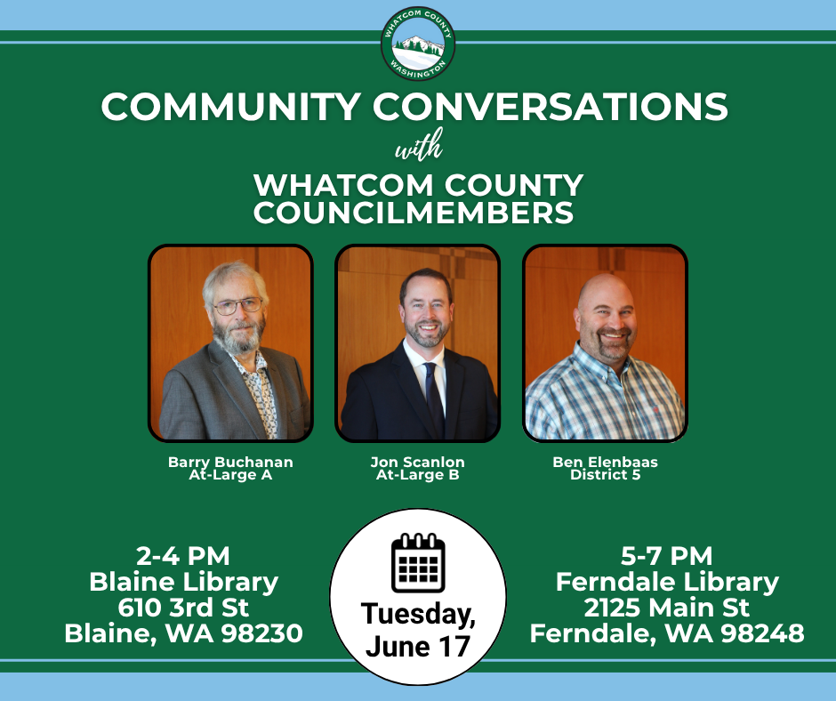 Community Conversations with Whatcom County Councilmembers