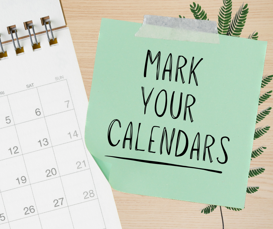 Mark your calendars!
