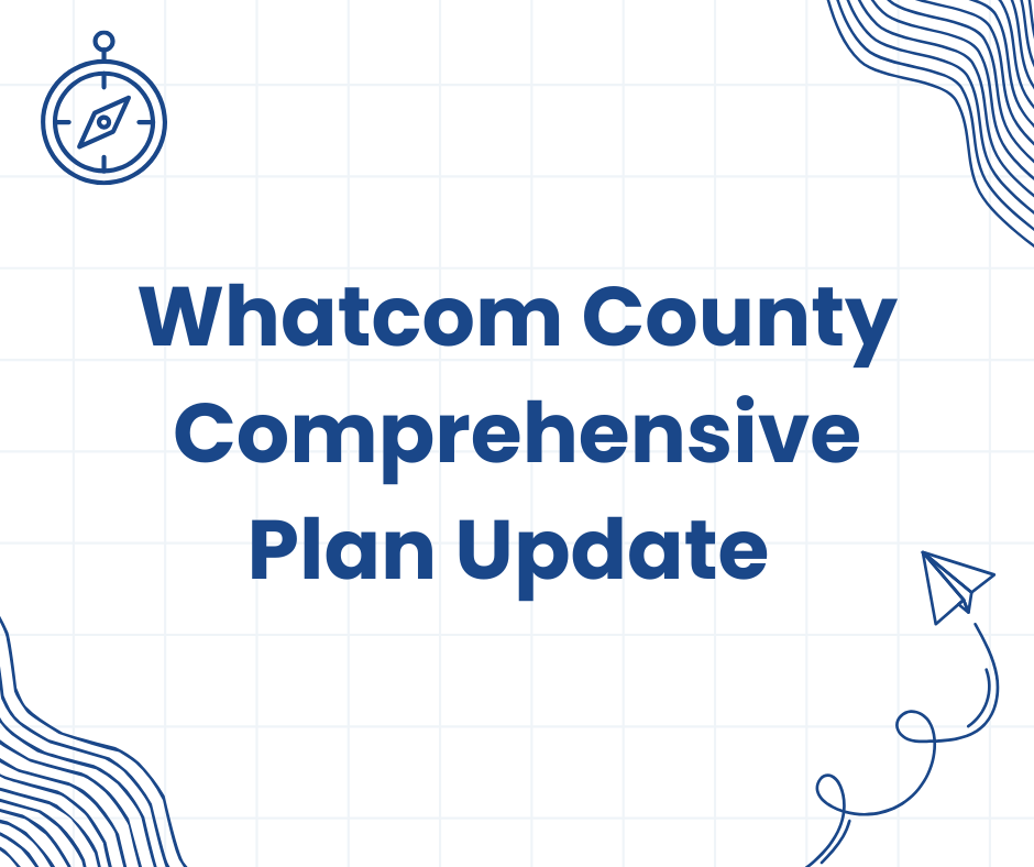 Whatcom County Comprehensive Plan Update Graphic