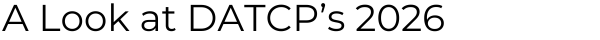 Heading 1: A Look at DATCP's 2026