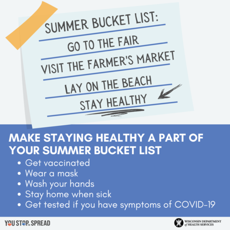 Stay safe and have fun this summer by following good public health practices.