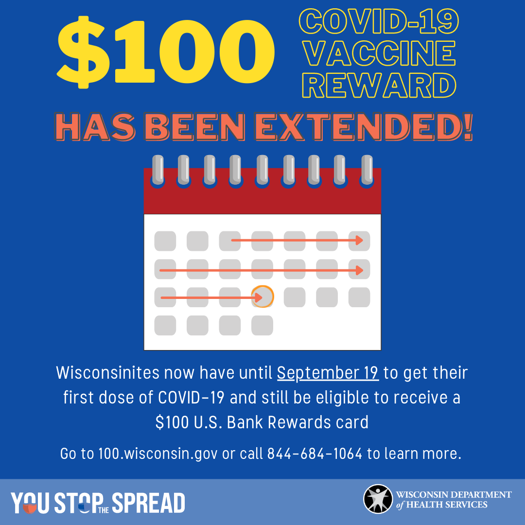 $100 COVID-19 Vaccine Reward deadline extended to September 19.