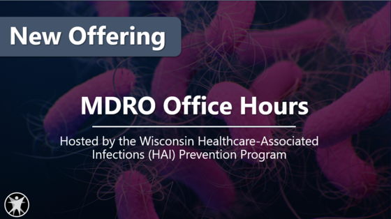 New offering: MDRO office hours