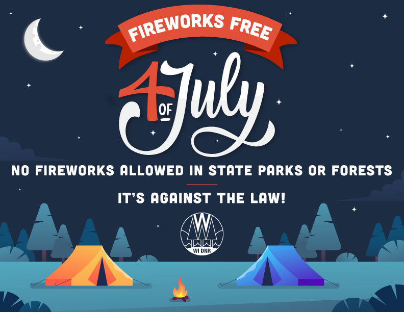 Graphic with text that says no fireworks allowed in state parks or forests, it's against the law