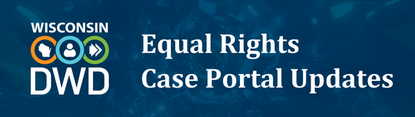 Equal Rights Division Case Portal Updates