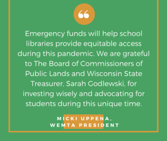 Emergency funds will help schools provide equitable access... quote from Micki Uppena, WEMTA