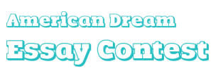 American Dream Essay Contest logo