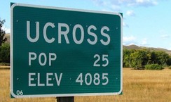 Photo of sign saying Ucross, Population 25, Elevation 4,085