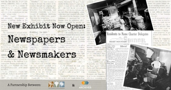Newspapers & Newsmakers Exhibit