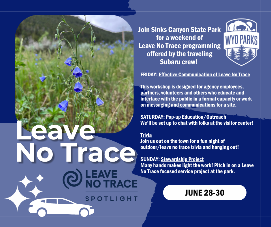 Leave no trace programs at Sinks canyon. blue background with photo of visitor center.