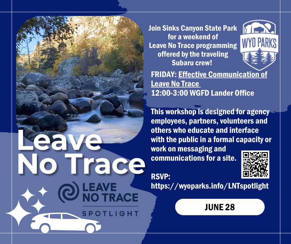 leave no trace program Friday June 28th 12:00-3:00 at WGFD office. Blue background with a photo of a blueish purple flower.