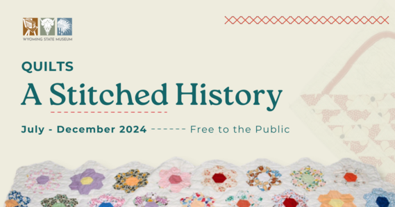 Graphic for Quilts a stitched history. Open from July to December 2024