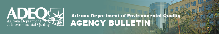 Arizona Department of Environmental Quality Bulletin
