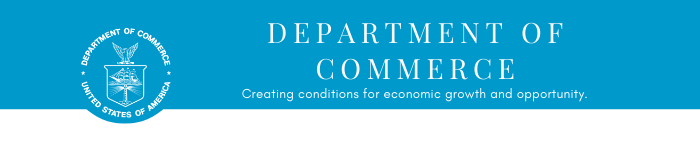 U.S. Department of Commerce, Creating conditions for economic growth and opportunity.