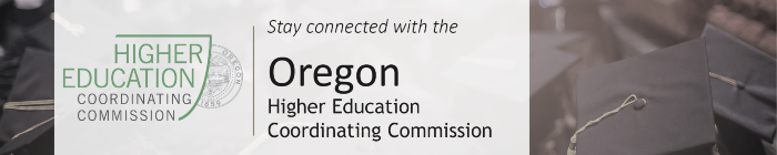 Oregon Higher Education Coordinating Commission​